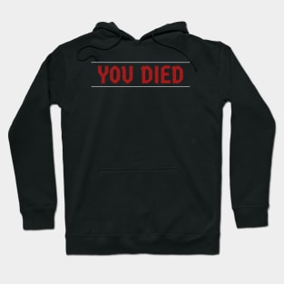 you died - notif strap Hoodie